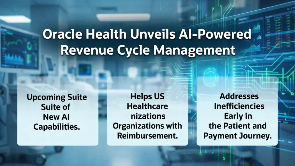 Oracle Health Unveils AI-Powered Revenue Cycle Management Capabilities to Strengthen Healthcare Financial Performance