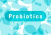 Benefits of Probiotics