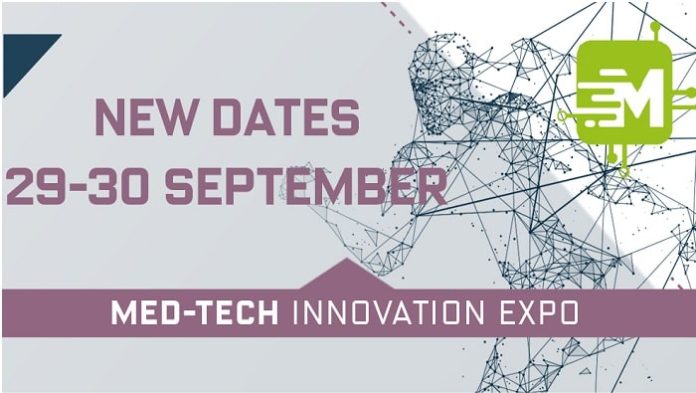 New Dates for Med-Tech Innovation Expo 29-30 September 2020 