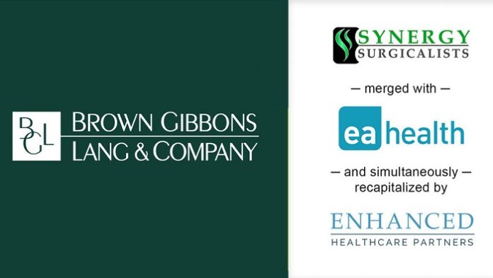 BGL Announces Merger of Synergy Surgicalists and EA Health Solutions, With a Simultaneous Recapitalization by Enhanced Healthcare Partners